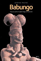 Image BABUNGO: Treasures Of The Sculptor Kings In Cameroon